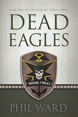 Dead Eagles by Phil Ward