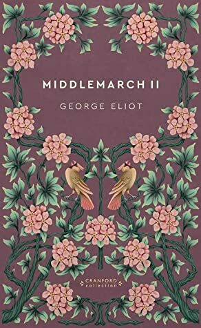 Middlemarch II (Storie senza tempo) by George Eliot