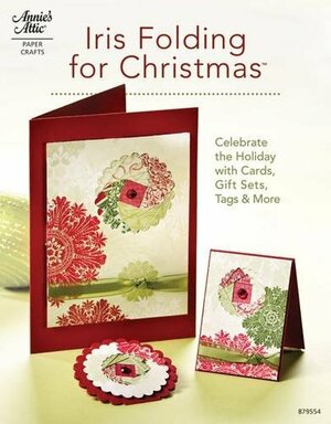 Iris Folding for Christmas by Tanya Fox, Sharon Reinhart