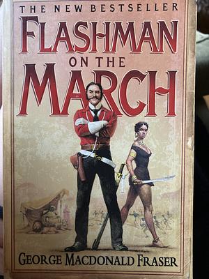Flashman on the March by George MacDonald Fraser