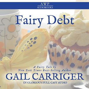 Fairy Debt by Gail Carriger