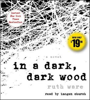 In a Dark, Dark Wood by Ruth Ware