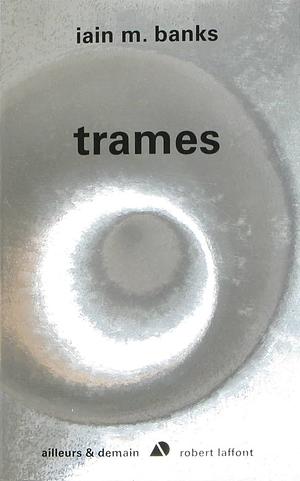 Trames by Iain M. Banks