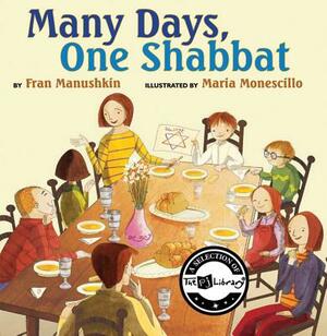 Many Days, One Shabbat by Fran Manushkin
