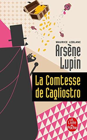 La Comtesse De Cagliostro by Maurice Leblanc