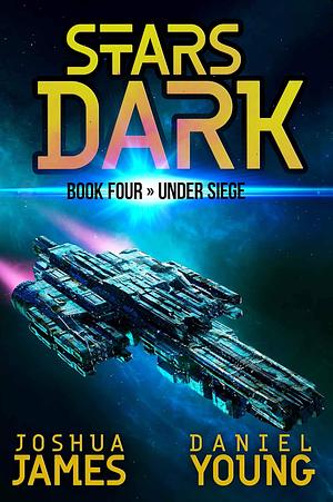 Under Siege by Daniel Young, Joshua James