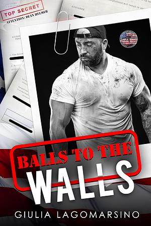 Balls To The Walls by Giulia Lagomarsino