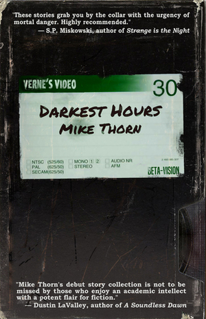 Darkest Hours by Mike Thorn, Sadie Hartmann