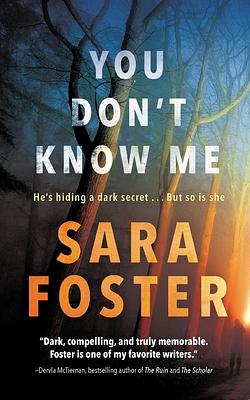 You Don't Know Me by Sara Foster