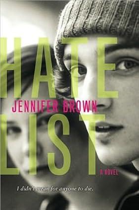 Hate List by Jennifer Brown by Jennifer Brown