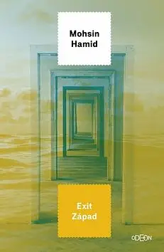 Exit Západ by Mohsin Hamid, Jozef Kot