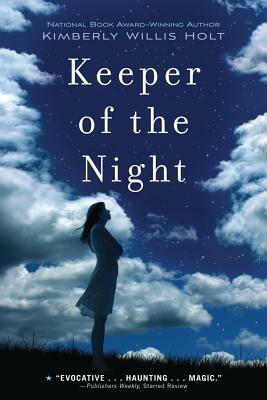 Keeper of the Night by Kimberly Willis Holt