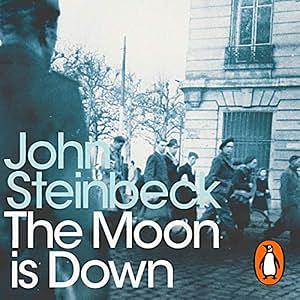 The Moon Is Down by John Steinbeck