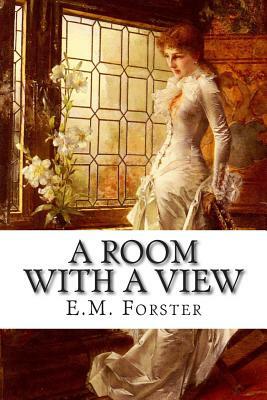 A Room with A View by E.M. Forster