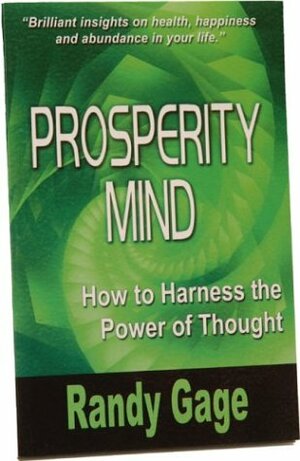 Prosperity Mind by Randy Gage