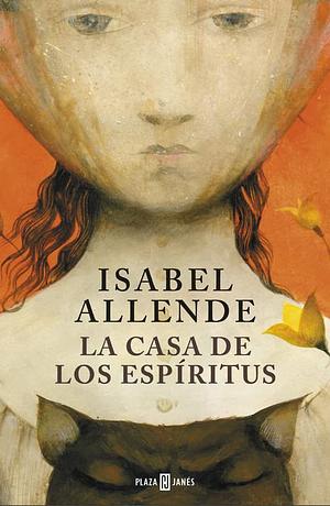 La casa de los espíritus by Isabel Allende