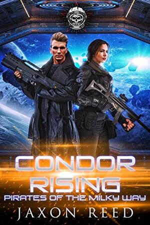 Condor Rising by Jaxon Reed