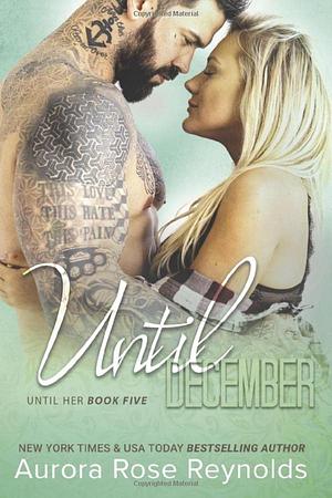 Until December by Aurora Rose Reynolds