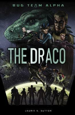 The Draco by Laurie S. Sutton