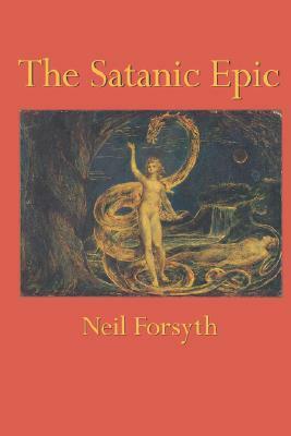 The Satanic Epic by Neil Forsyth