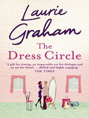 The Dress Circle by Laurie Graham