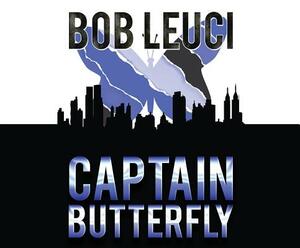 Captain Butterfly by Robert Leuci