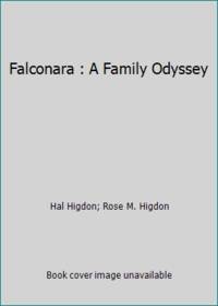 Falconara: A Family Odyssey by Hal Higdon