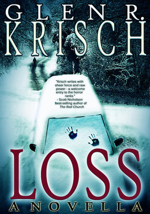 Loss by Glen R. Krisch