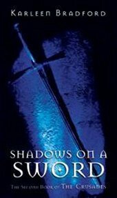 Shadows On A Sword by Karleen Bradford