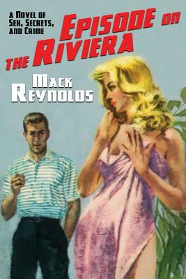 Episode on the Riviera by Mack Reynolds