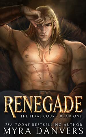 Renegade by Myra Danvers