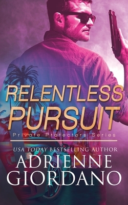 Relentless Pursuit by Adrienne Giordano