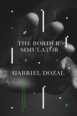 The Border Simulator by Gabriel Dozal