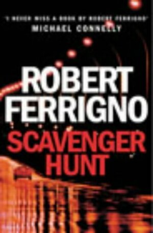 Scavenger Hunt by Robert Ferrigno