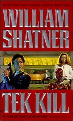 TekKill by William Shatner