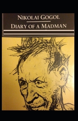 Diary of a Madman-Original Edition(Annotated) by Nikolai Gogol