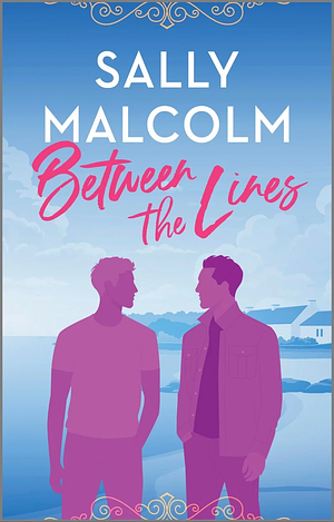 Between the Lines by Sally Malcolm