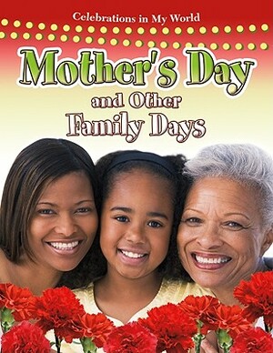 Mothers Day and Other Family Days by Reagan Miller