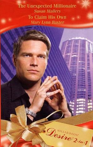 The unexpected millionaire by Susan Mallery