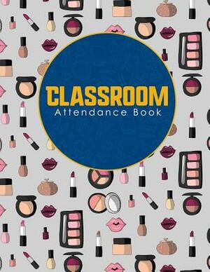 Classroom Attendance Book by Rogue Plus Publishing