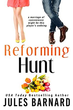 Reforming Hunt by Jules Barnard