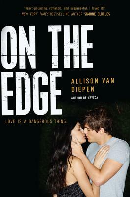 On the Edge by Allison Van Diepen