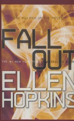 Fallout by Ellen Hopkins