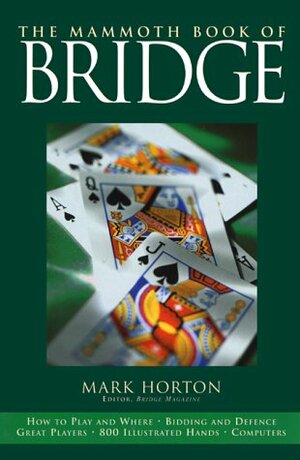 mammoth book of bridge by Mark Horton