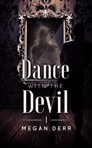 Dance with the Devil by Megan Derr