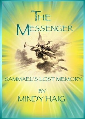 The Messenger by Mindy Haig