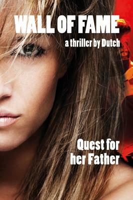 Wall of Fame: Quest for Her Father by Dutch