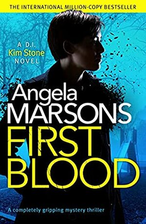 First Blood by Angela Marsons