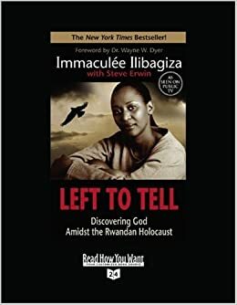 Left to Tell (Volume 1 of 2) (EasyRead Super Large 24pt Edition): Discovering God Amidst the Rwandan Holocaust by Immacule Ilibagiza