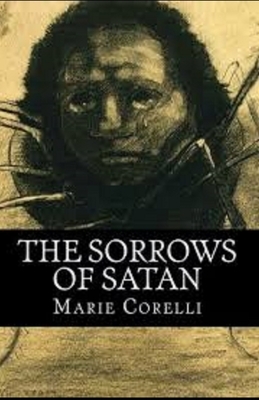 The Sorrows of Satan Illustrated by Marie Corelli